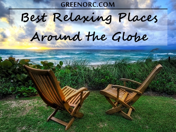 Best Relaxing Places around the Globe (1)