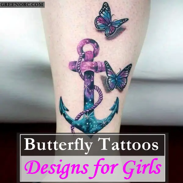45 Dazzling Butterfly Tattoos Designs for Girls - Greenorc
