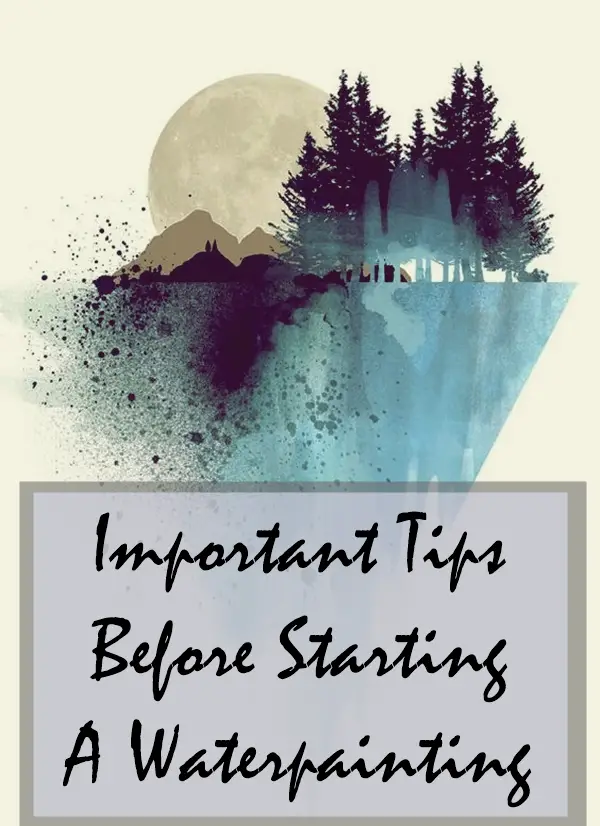 important-tips-before-starting-a-waterpainting-1
