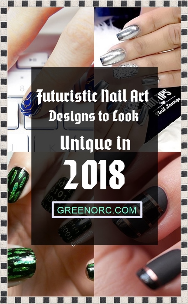 Futuristic-Nail-Art-Designs-to-Look-Unique-in-2018
