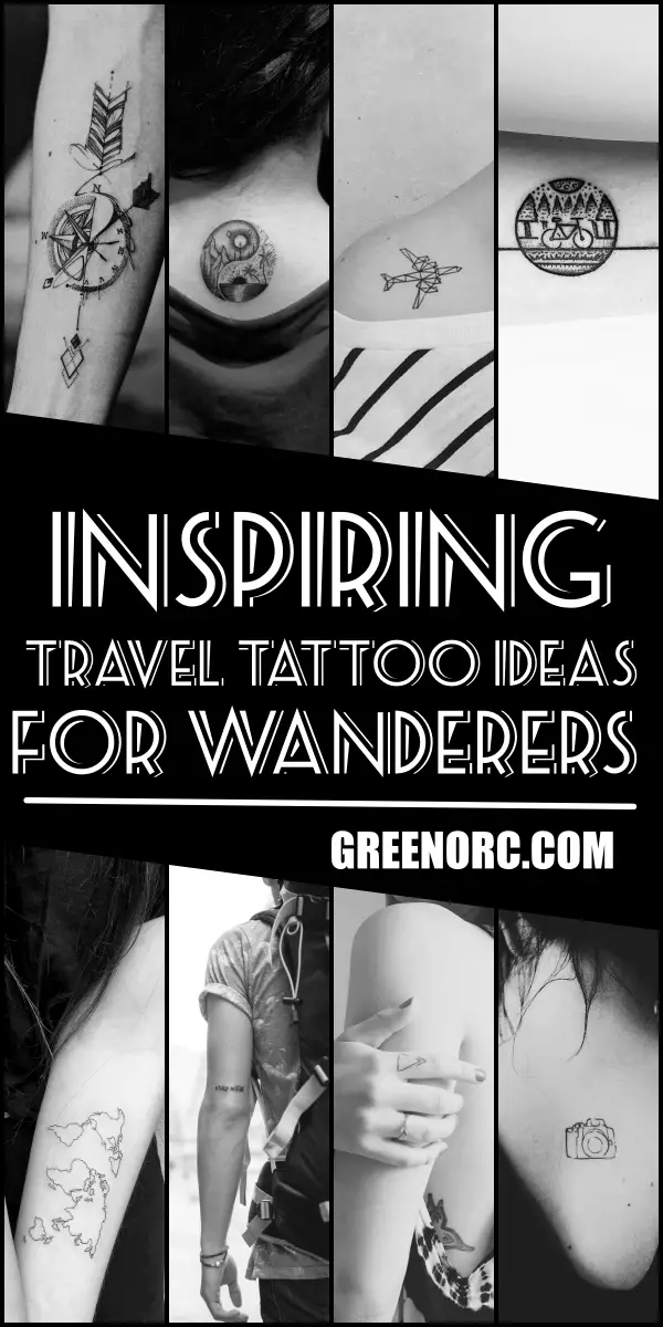 Inspiring Travel Tattoo Ideas For Wanderers